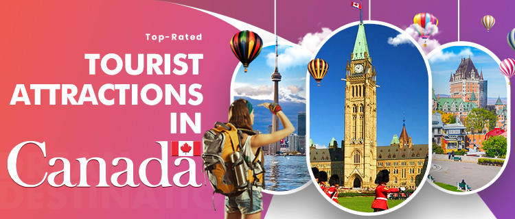 Top Tourist Attractions In Canada