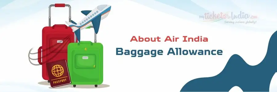 About Air India Baggage Allowance