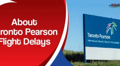 About Toronto Pearson Flight Delays